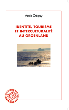 Identité, tourisme et interculturalité au Groenland