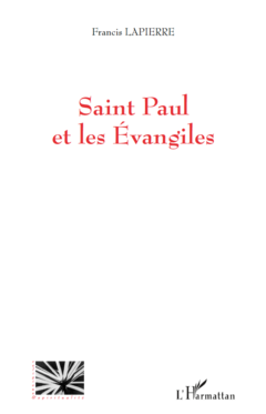 Saint Paul et les Evangiles
