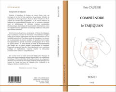 Comprendre le taijiquan (Tome 1)