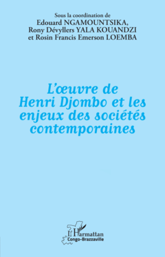 L’œuvre de Henri Djombo  et les enjeux des sociétés contemporaines