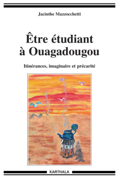 Etre étudiant à Ouagadougou. Imaginaire et précarité