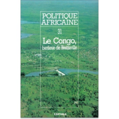 POLITIQUE AFRICAINE N-031. Le Congo banlieue de Brazzaville