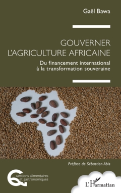 Gouverner l’agriculture africaine