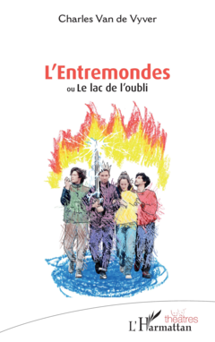 Critique Off - L’Entremondes ou le lac de l’oubli - la saga de la famille