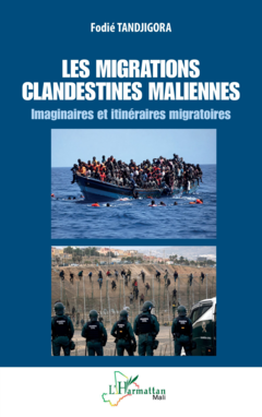 Les migrations clandestines maliennes