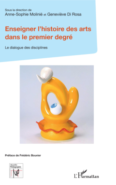 Enseigner l'histoire des arts dans le premier degré