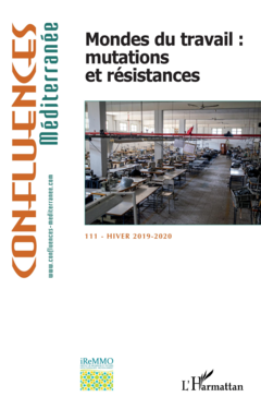 Mondes du travail : mutations et résistances