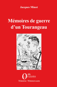 Mémoires de guerre d'un Tourangeau