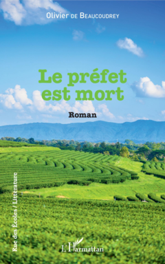 Le préfet est mort