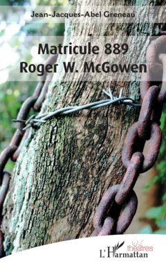 Matricule 889 Roger W. McGowen