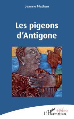 Les pigeons d'Antigone