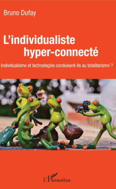 L'individualiste hyper-connecté