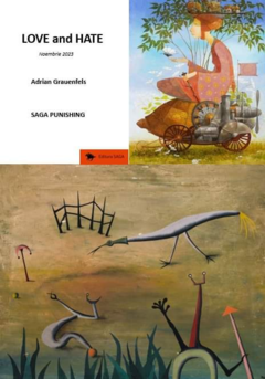Le poème Comme la corde au cou, en roumain, dans l'anthologie Love and Hate, Israël, Saga Publishing & Le Journal israélien