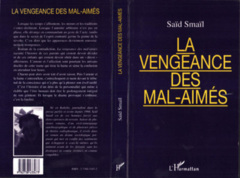 La vengeance des mal-aimés