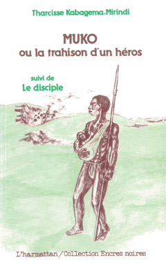 Muko ou, la trahison d'un héros