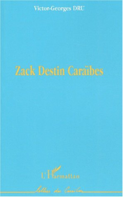 ZACK DESTIN CARAÏBES