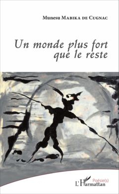 Un monde plus fort que le reste