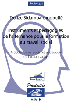 Instruments et pédagogies de l'alternance pour la formation au travail social