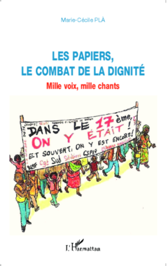Les papiers, le combat de la dignité