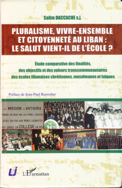 Pluralisme, vivre-ensemble et citoyenneté au Liban : le salut vient-il de l'école ?