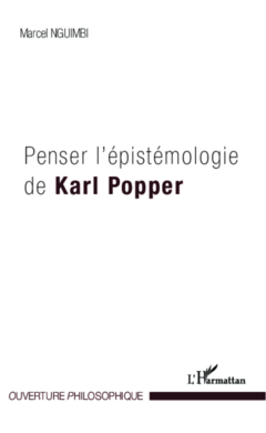 Penser l'épistémologie de Karl Popper
