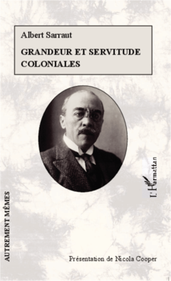 Grandeur et servitude coloniales