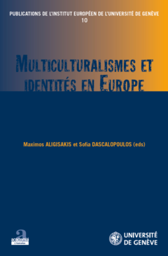 Multiculturalismes et identités en Europe