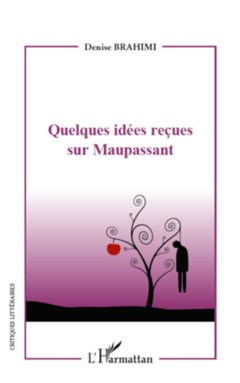 Quelques idées reçues sur Maupassant