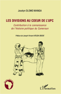 Les divisions au coeur de l'UPC