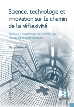 Science, technologie et innovation sur le chemin de la réflexivité