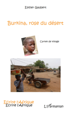 Burkina, rose du désert