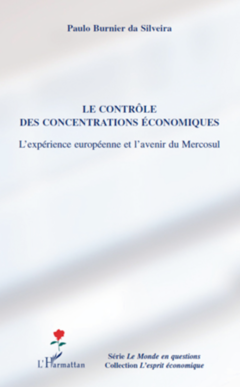 Le contrôle des concentrations économiques