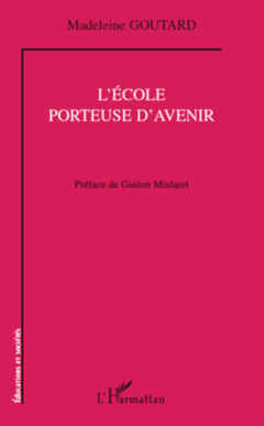 L'école porteuse d'avenir