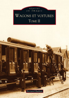 Wagons et voitures - Tome II