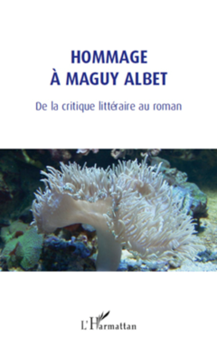 Hommage à Maguy Albet