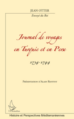 Journal de voyages en Turquie et en Perse