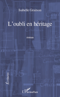 L'oubli en héritage