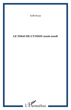 Le Togo de l'Union 2006-2008