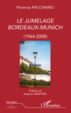 Le jumelage Bordeaux-Munich (1964-2008)