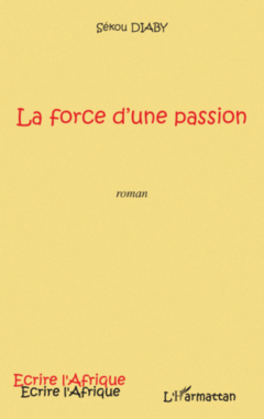 La force d'une passion