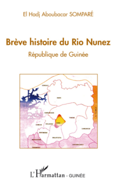 Brève histoire du Rio Nunez