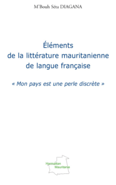 Eléments de la littérature mauritanienne de langue française