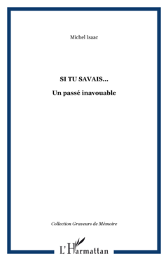 Si tu savais...