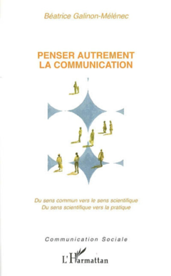 Penser autrement la communication