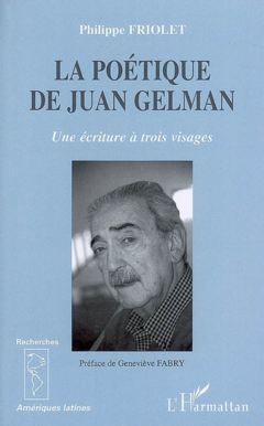 La poétique de Juan Gelman