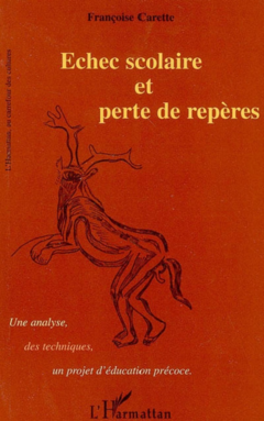 Echec scolaire et perte de repères