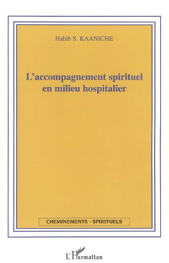 L'accompagnement spirituel en milieu hospitalier