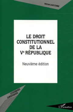 Le droit constitutionnel de la Vème République