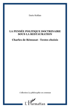La pensée politique doctrinaire sous la restauration