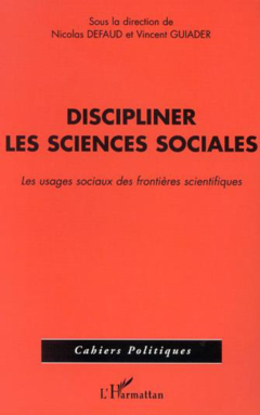 DISCIPLINER LES SCIENCES SOCIALES
